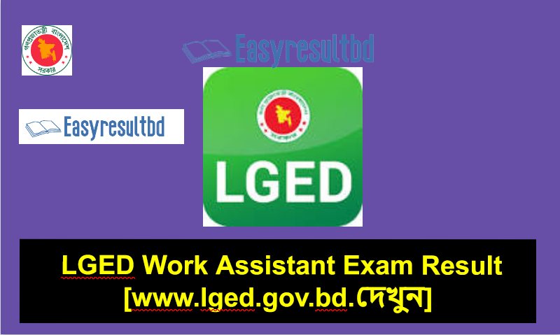 LGED Work Assistant Exam Result 2023