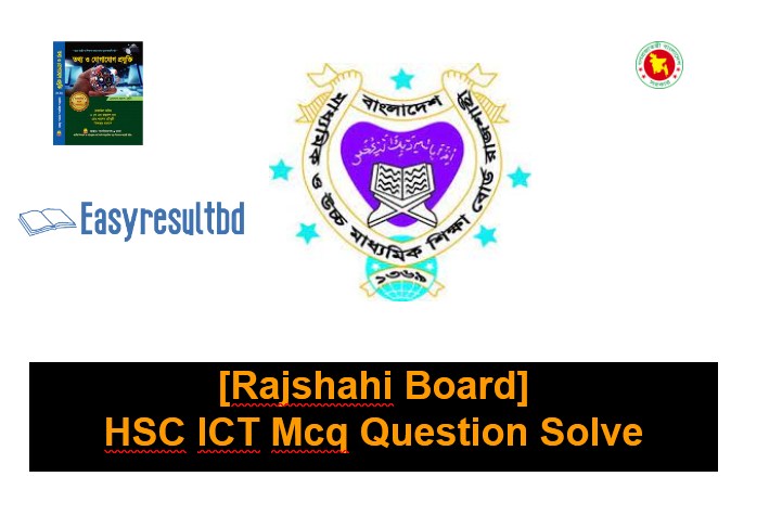 Rajshahi Board HSC ICT Question Solve 2023